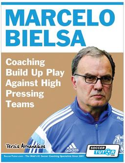 MARCELO BIELSA - PLAY AGAINST HIGH PRESSING TEAMS - 191