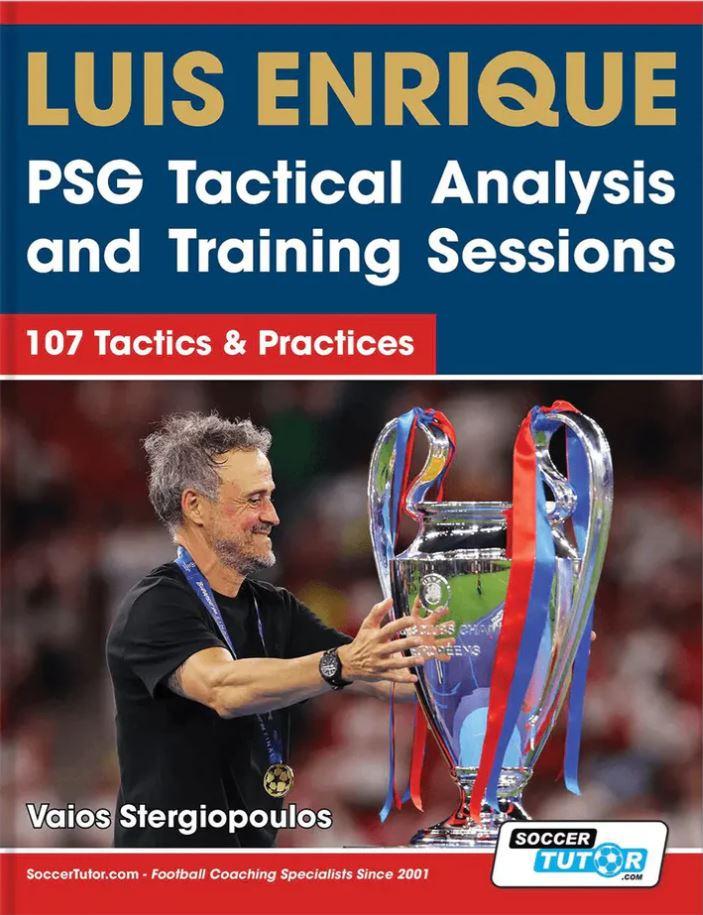 Luis Enrique: PSG Tactical Analysis and Training Sessions - 107 Tactics & Practices - ST-B087