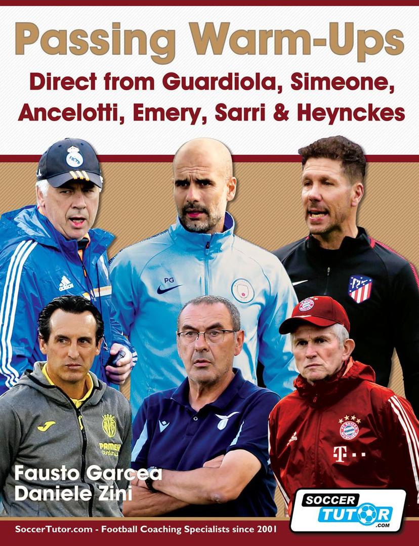 PASSING WARM-UPS - DIRECT FROM GUARDIOLA, SIMEONE, - 12341
